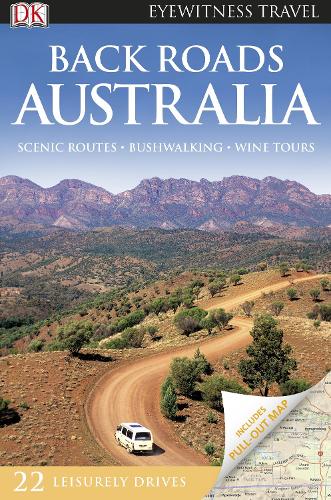 DK Eyewitness Back Roads Australia