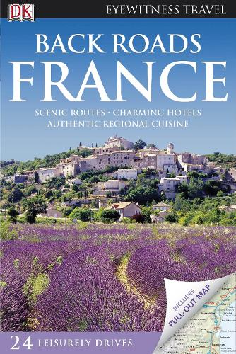 DK Eyewitness Back Roads France