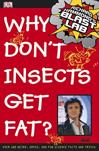 Richard Hammond's Blast Lab Why Don't Insects Get Fat?