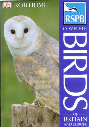 RSPB Complete Birds of Britian and Europe