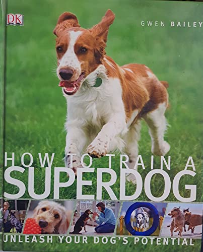 How to Train a Superdog