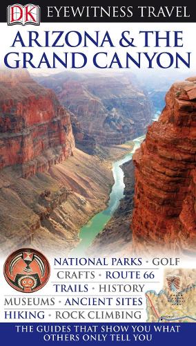 DK Eyewitness Arizona & the Grand Canyon