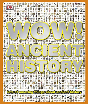 Wow! Ancient History