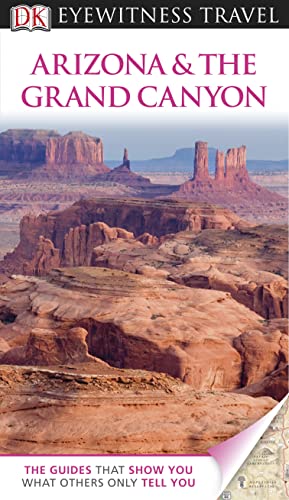 DK Eyewitness Arizona & the Grand Canyon