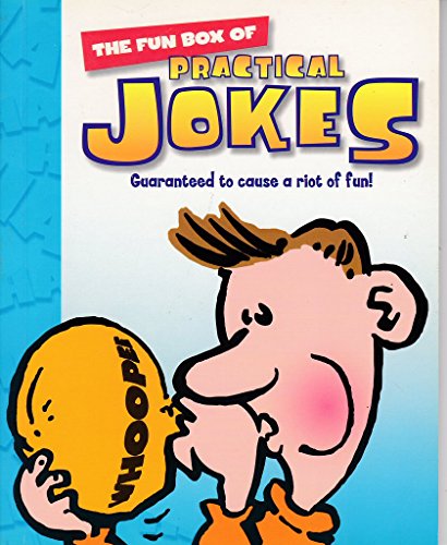 Practical Jokes