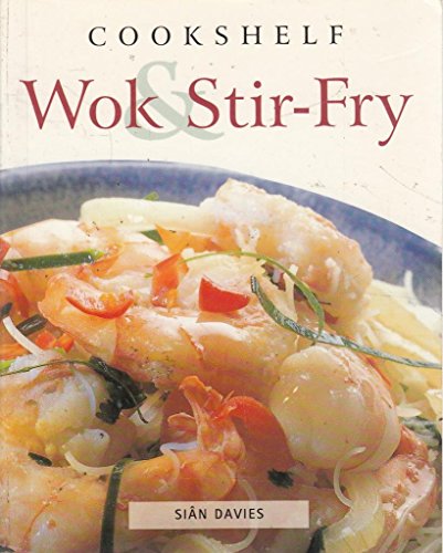 Wok & Stir-Fry (Cookshelf)