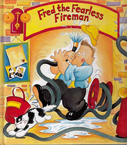 Fred the Fearless Fireman