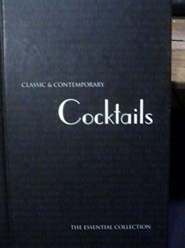 Classic and Contemporary Cocktails