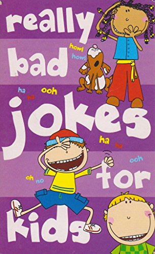 Really Bad Jokes for Kids