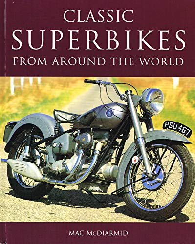 Classic Superbikes from Around the World