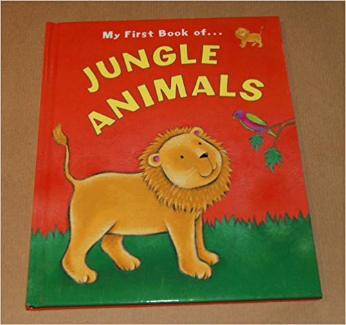 My First Book of Jungle Animals