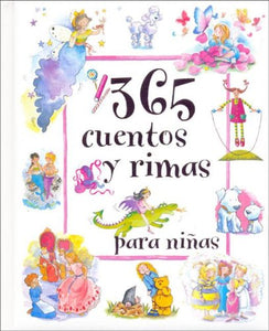 365 Cuentos y Rimas Para Nias 