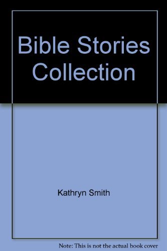 Bible Stories Collection