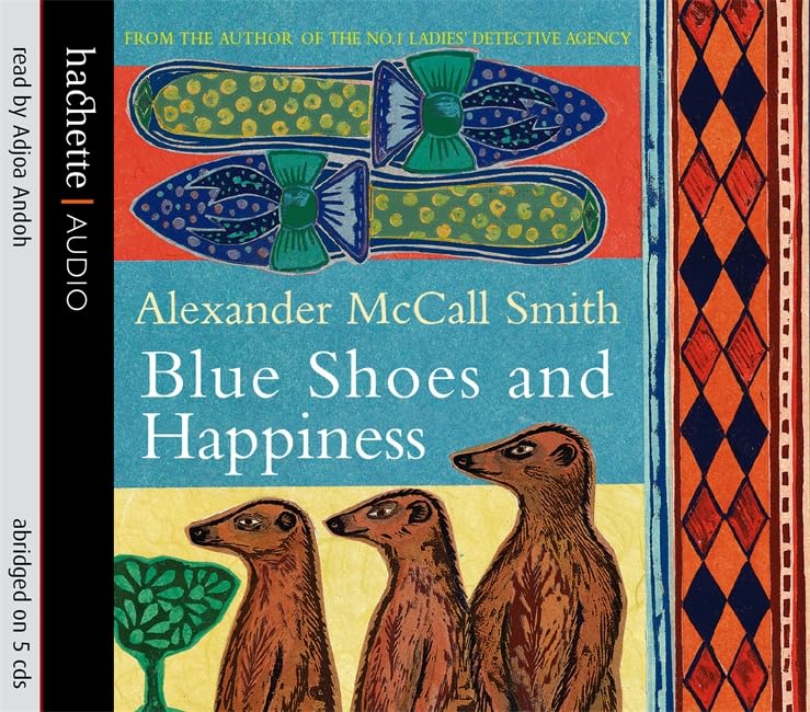 Blue Shoes And Happiness