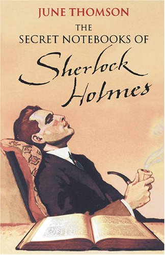 The Secret Notebooks of Sherlock Holmes