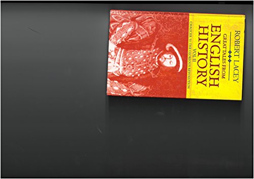Great Tales from English History : The Truth about