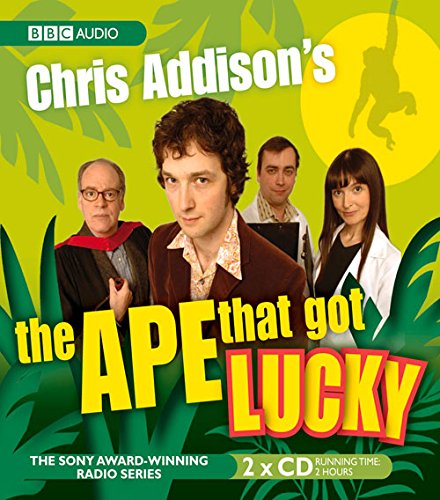 Chris Addison's The Ape That Got Lucky