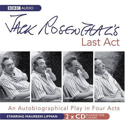 Jack Rosenthal's Last Act