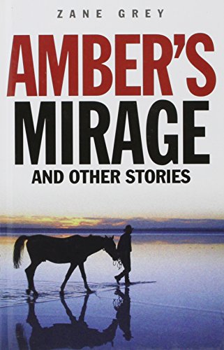Amber's Mirage and Other Stories