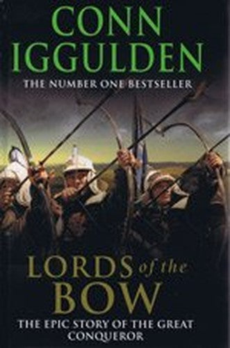 Genghis: Lords of the Bow (Large Print Edition)