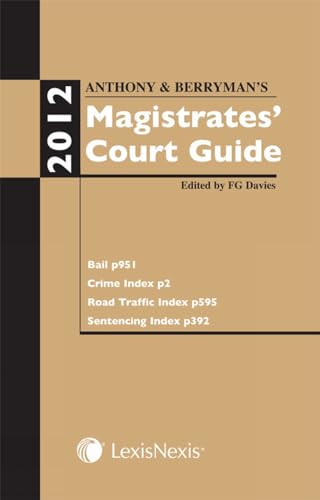 Anthony and Berryman's Magistrates' Court Guide 2012