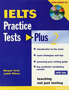 IELTS Practice Tests Plus 2 with key and CD Pack 