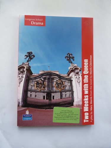 Longman School Drama: Two Weeks with the Queen playscript