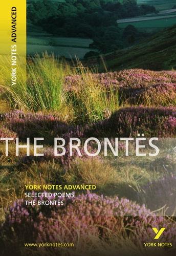 The Brontes, Selected Poems: York Notes Advanced - for 2026, 2027 exams