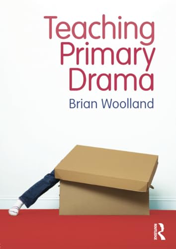 Teaching Primary Drama
