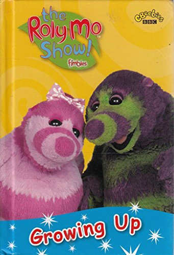 Roly Mo Show: Growing up