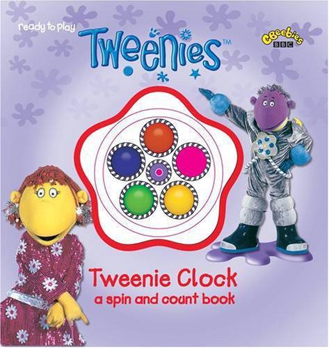Tweenies: Tweenie Clock - Spinner Book