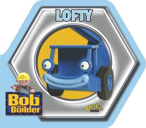 Bob the Builder: Lofty