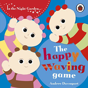 In the Night Garden: The Happy Waving Game