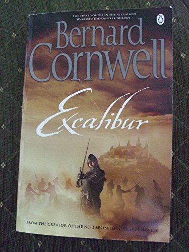 Excalibur A Novel of Arthur Warlord Chronicles