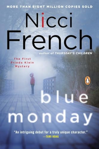 Blue Monday: A Frieda Klein Novel (1)
