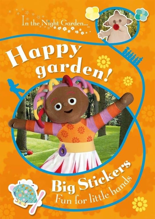 In The Night Garden: Happy Garden! Big Stickers Fun for Little Hands