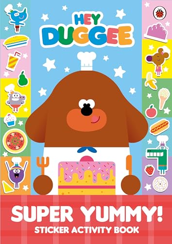 Hey Duggee: Super Yummy!