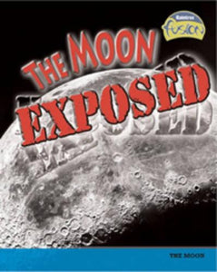 The Moon Exposed 