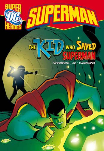The Kid who Saved Superman