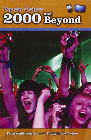 Popular Culture: 2000 and Beyond