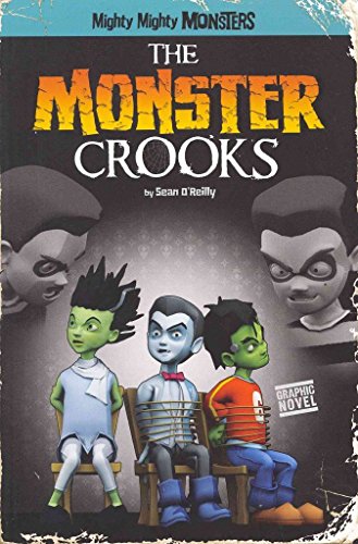 The Monster Crooks