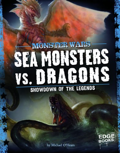 Sea Monsters vs Dragons