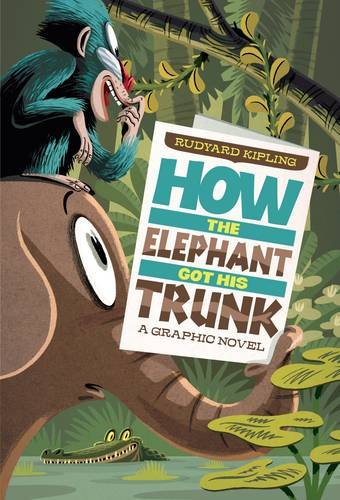 How The Elephant Got His Trunk