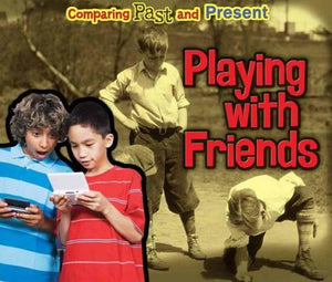 Playing with Friends 