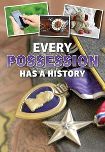 Every Possession Has a History 