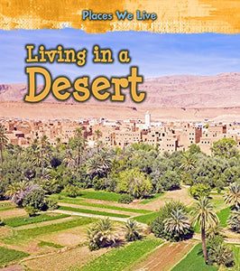 Living in a Desert 