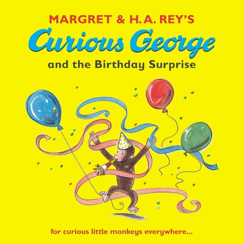 Curious George and the Birthday Surprise By Margret And Ha Rey| World ...
