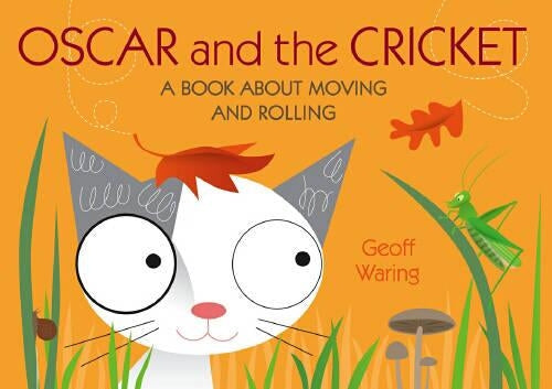 Oscar & The Cricket: A Book About Moving