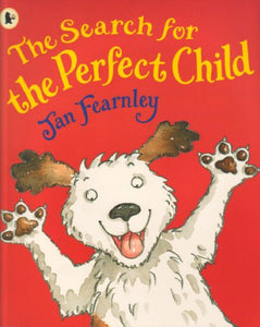 Search For The Perfect Child 
