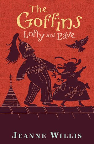 The Goffins: Lofty and Eave